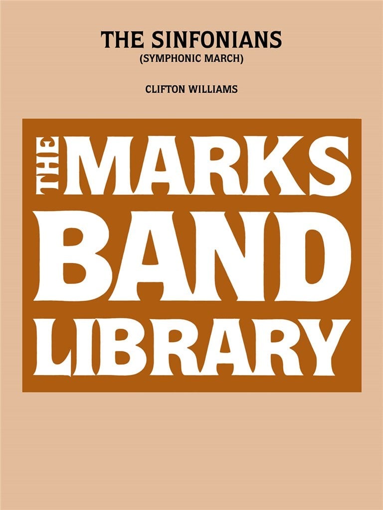 The Sinfonians (Symphonic March)